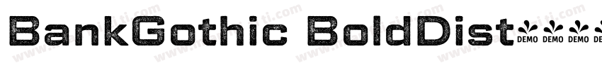BankGothic BoldDist字体转换